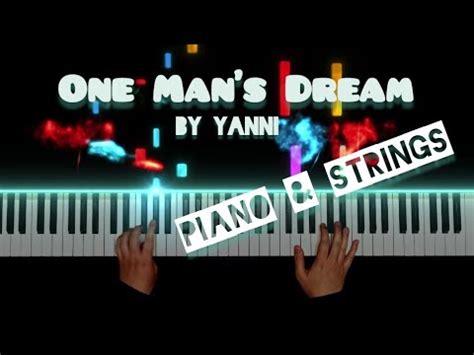 Yanni One Man S Dream Piano Strings YouTube