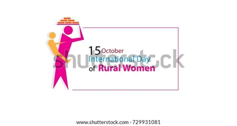 October International Day Of Rural Womentext International Day Rural