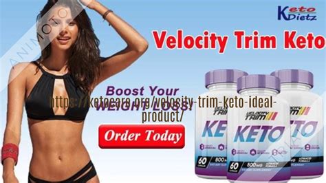 Velocity Trim Keto Diet Pills Youtube