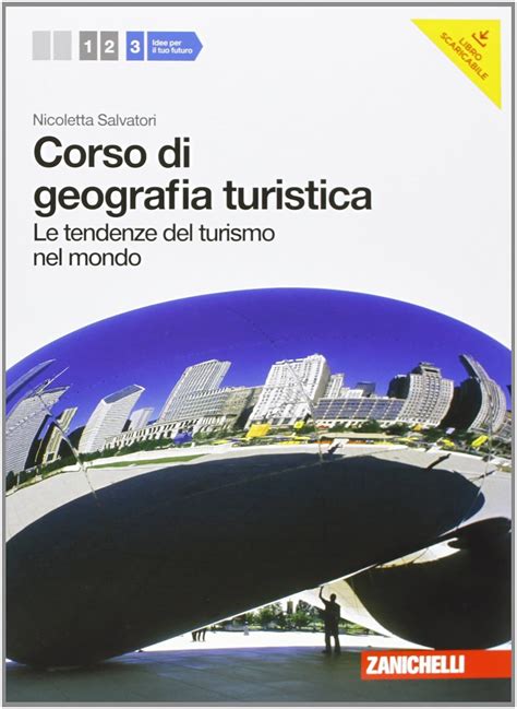 Corso Di Geografia Turistica Per Le Scuole Superiori Con Espansione