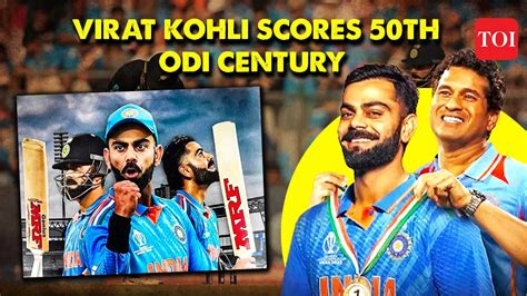 World Cup 2023 Semifinal Breaking Virat Kohli Scores 50th Odi Ton