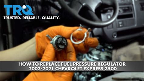 How To Replace Fuel Pressure Regulator 2003 2021 Chevrolet Express 3500