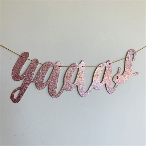 She Said Yaaas Rose Gold Glitter Banner Bachelorette Party Etsy