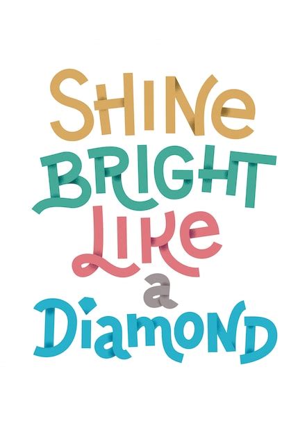 Premium Vector Shine Bright Like A Diamond Quote