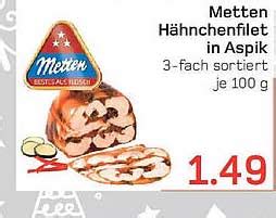 Metten H Hnchenfilet In Aspik Angebot Bei Akzenta