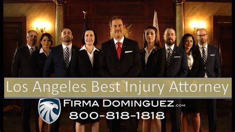 Los Angeles Best Injury Attorney Dominguez Firm Los Angeles Best Injury Lawyer Youtube