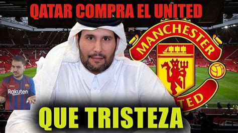 EL UNITED YA ES PROPIEDAD DE QATAR EL FUTBOL DEL QUE NOS