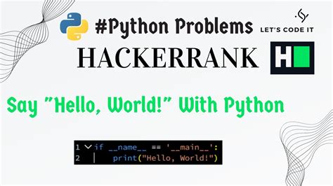 Say Hello World Hackerrank Problem Pythonprogramming Youtube