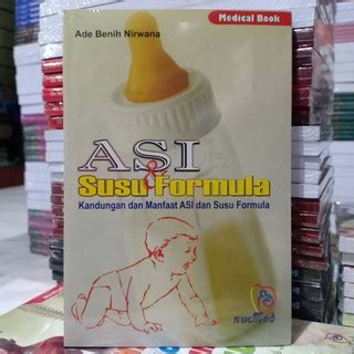 Jual Buku Asi Susu Formula Kandungan Dan Manfaat Asi Dan Susu Formula