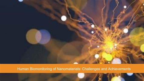 Human Biomonitoring Of Nanomaterials Challenges And Achievements Nanoexplore Webinar 1 Youtube