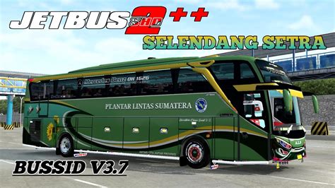 Kodename Jb Shd Selendang Setra Bussid V Mod Bussid Terbaru