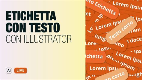 Come Creare Un Etichetta Con Testo In Adobe Illustrator Youtube