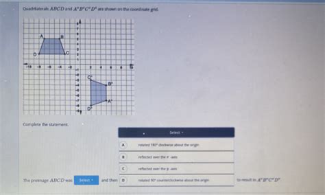 Solved Quadrilaterals Abcd And A B C D Are Shown On The