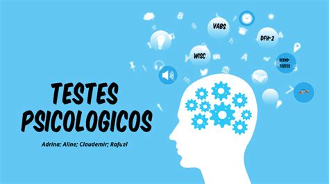 Teste Psicologicos By Claudemir Rodrigues Celestino On Prezi