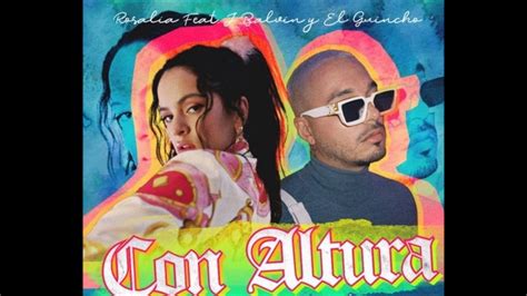 RosalÍa J Balvin Con Altura Official Video Ft El Guincho Youtube