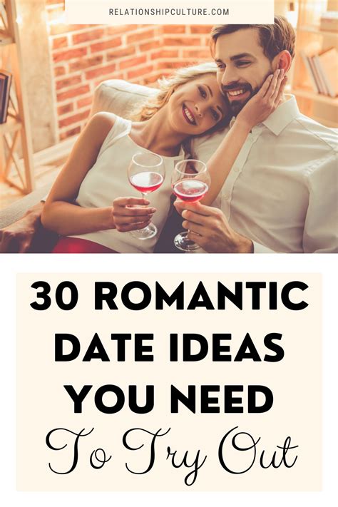 30 Romantic Date Ideas For Your Love - Relationship Culture