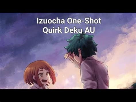 Quirk Deku AU Izuocha One Shot Mha Texting Stories YouTube