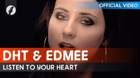 DHT Edmée Listen to Your Heart Official Video HD YouTube