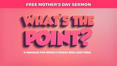 Free Mothers Day Sermon PDF - For Ministry Resources