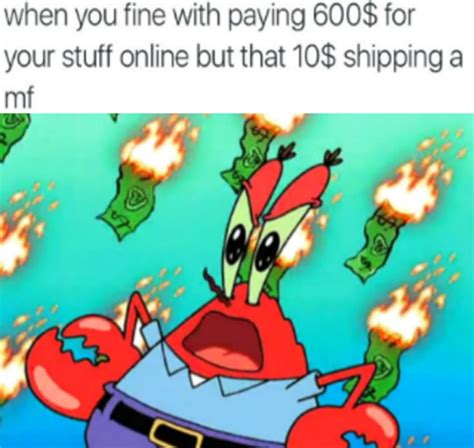 Mr Krabs Meme Discover More Interesting Cartoon Mr Krabs Patrick