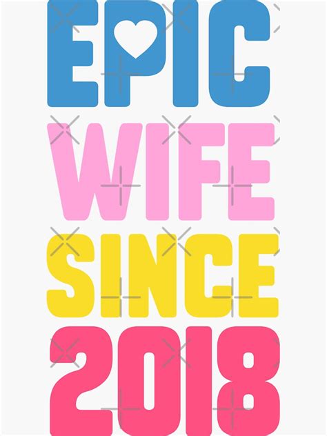 Epic Wife Since Wedding Anniversary Sticker For Sale By Doacts