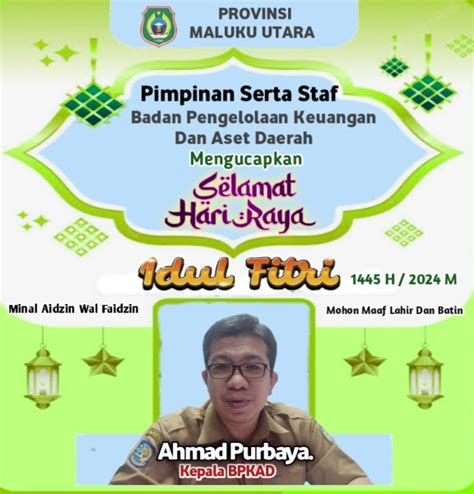 Kepala BPKAD Provinsi Maluku Utara Ahmad Purbaya Mengucapkan Selamat