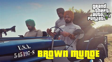 BROWN MUNDE GTA 5 Punjabi Video Ap Dhillon Gurinder Gill Shinda