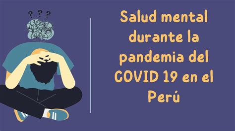 Salud Mental Durante La Pandemia Del Covid En El Per Udocz