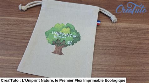 Cr A Tuto L Uniprint Nature Le Premier Flex Imprimable Ecologique