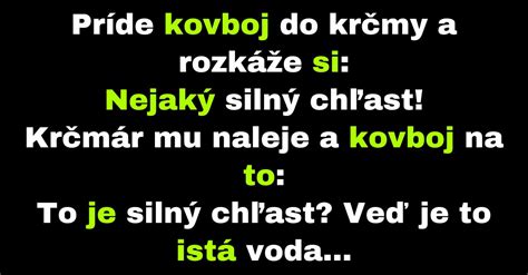 Kovboj si vypýta ten najsilnejší chľast Vtip Čumil