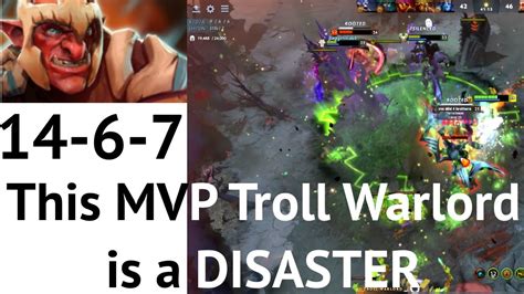 This MVP Troll Warlord Is A DISASTER 14 Kills 7 Assists Dota 2 7 30d