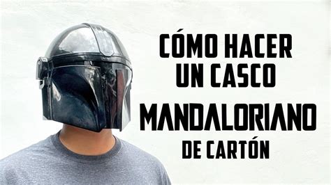 Cómo Hacer un CASCO MANDALORIANO de CARTÓN DIY STAR WARS The