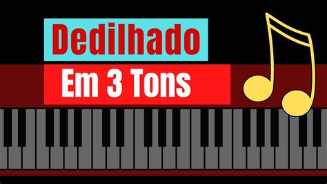 Dedilhado Para Iniciantes Em Tons Aula De Teclado Youtube