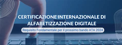 Alfabetizzazione Digitale ATA 2024 Come Ottenere La Certificazione