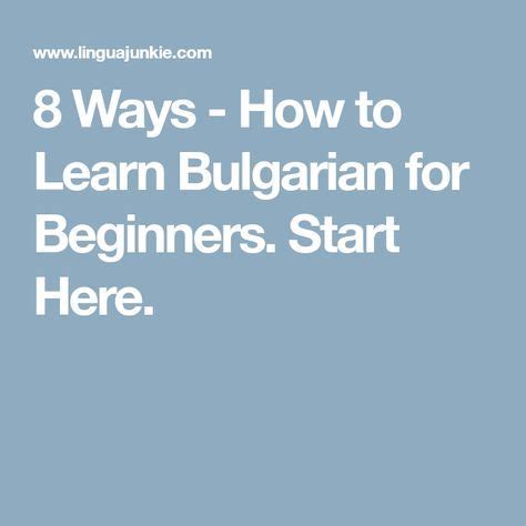 Ways How To Learn Bulgarian For Beginners Start Here Bulgarian