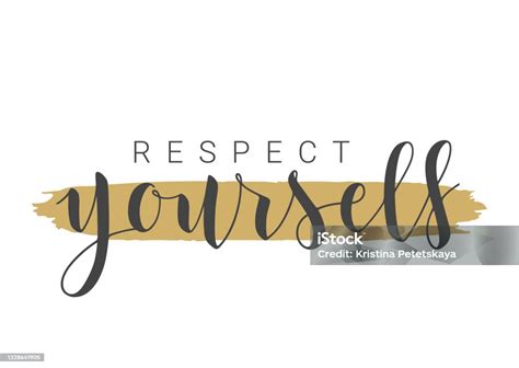 Handwritten Lettering Of Respect Yourself Vector Stock Illustration ...