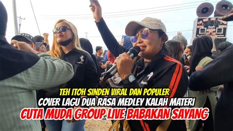 Dua Rasa Vocal Teh Itoh Cuta Muda Group Youtube