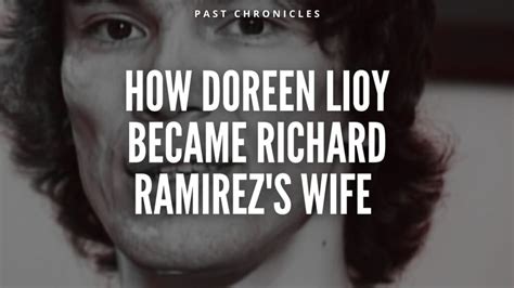 How and Why Doreen Lioy Became Richard Ramirez's Wife