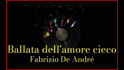 Fabrizio De André Ballata dell amore cieco Lyrics Karaoke YouTube