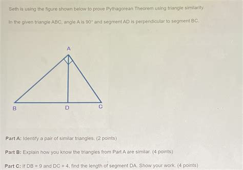 Seth Is Using The Figure Shown Below To Prove Pythagorean Theorem