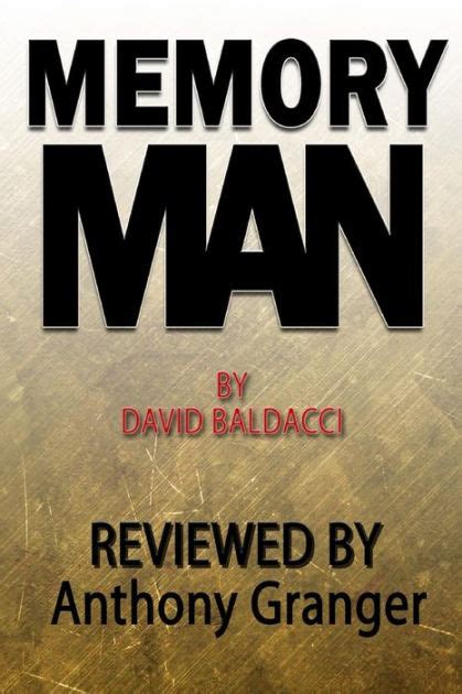 Memory Man By David Baldacci Reviewed By Anthony Granger Paperback