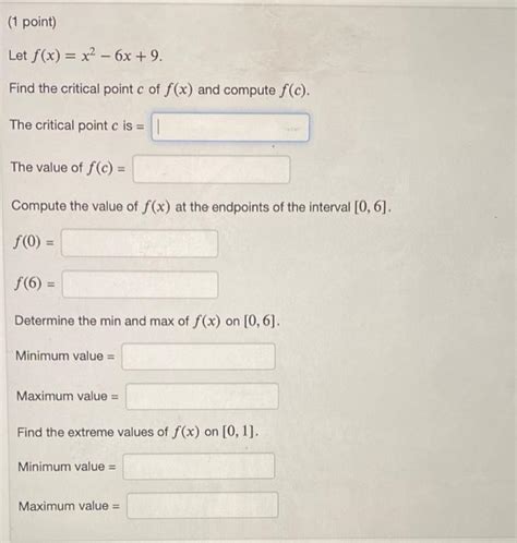 Solved 1 Point Let F X X2 6x 9 Find The Critical Chegg