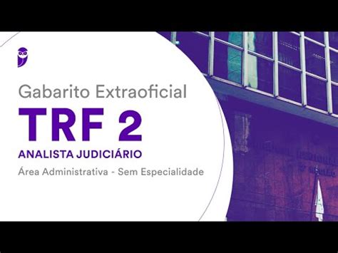 Gabarito Extraoficial Concurso TRF 2 Analista