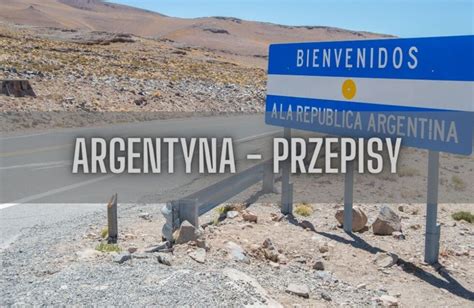 Argentyna Prawo Przepisy Ciekawostek Zbi R Informacji