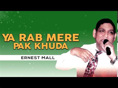 Masihi Geet 2020 | Ernest Mall | Ya Rab Mere Pak Khuda | Worship Song ...