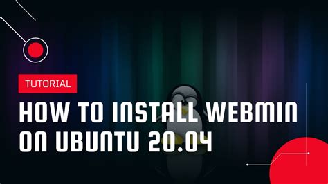 How To Install Webmin On Ubuntu Vps Tutorial Youtube