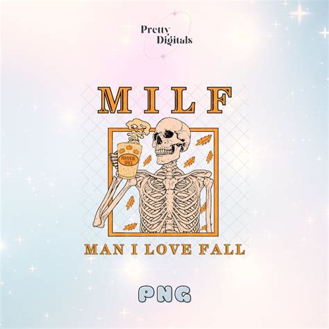 MILF Man I Love Fall PNG Funny Png Skeleton Png Halloween Etsy