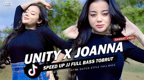 Dj Unity X Joanna Speed Up Jj Boxing Full Bass Beton Npvlog Reborn