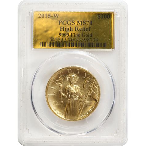 Certified American Liberty 2015-W High Relief Gold Coin MS70 PCGS Gold ...