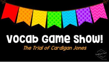 Journeys 3rd Grade Lesson 2 The Trial Of Cardigan Jones Vocabulary Game